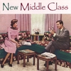 NEW MIDDLE CLASS: New Middle Class