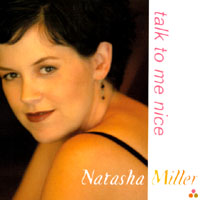 Natasha Miller : Talk To Me Nice