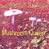 NEW MILLENNIUM JAZZ PROJECT: Mushroom Queen