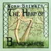 NOAH BRENNER: The Harp Of Brandiswhiere