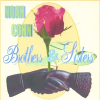 Noah Cohn : Brothers & Sisters