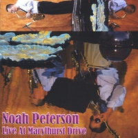 Noah Peterson : Live at Marylhurst Drive