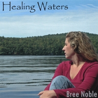 BREE NOBLE: Healing Waters