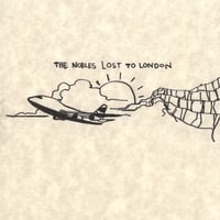 The Nobles : Lost to London EP