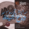 NO BLUES: Farewell Shalabiye