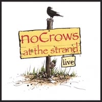 NoCrows Live at the Strand by Eddie Lee