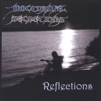 Nocturnal Secretions : Reflections