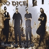 NO DICE: Heaven Sent Hell Bent