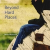 NOELIE MCDONNELL: Beyond Hard Places