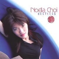 Noella Choi : Restless