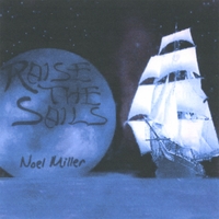 Noel Miller : Raise the Sails