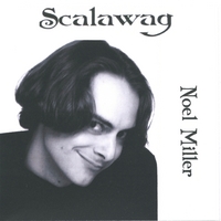 Noel Miller : Scalawag