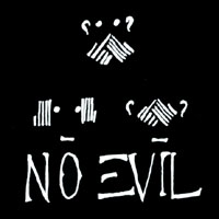 No Evil : No Evil