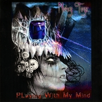Noisy Toyz : Playing With My Mind