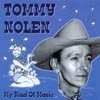 TOMMY NOLEN: My Kind Of Music
