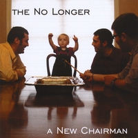 THE NO LONGER: A New Chairman