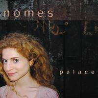 Nomes : Palace