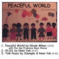 Nicole Milner, Nomi Yah, XSample : Peaceful World