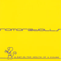 NOMOREDOLLS: A Cat in the Mouth of a Mouse - ep