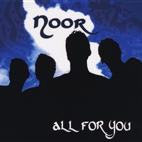 NOOR: All For You