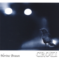 NORINE BRAUN: Crow