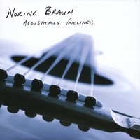 Norine Braun : Acoustically Inclined