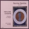NORMA GENTILE: Healing Chants by Hildegard of Bingen