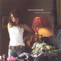 Norma MacDonald : Nothing is Where it Was