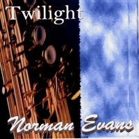 NORMAN EVANS: Twilight