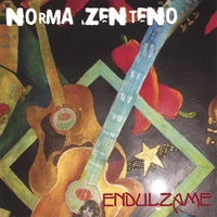 NORMA ZENTENO: Endulzame