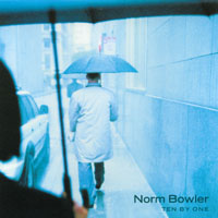 Norm Bowler : Ten By One