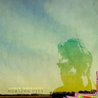 ANDREW NORSWORTHY: Horizon City