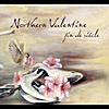 Northern Valentine: Fin De Si�cle