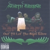 NORTH GREENE: Out To Let The State Know