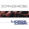 THE NORTHSIDE SOUTHPAWS: Stomp Glide Wobble