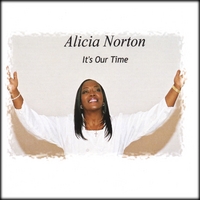 Alicia Norton : It's Our Time
