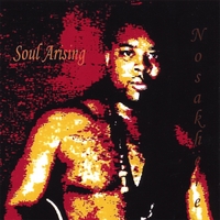 NOSAKHERE (PAPA SOUL): Soul Arising