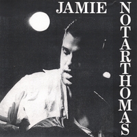 Jamie Notarthomas : Jamie Notarthomas