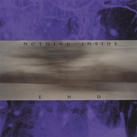 Nothing Inside : End