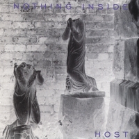 NOTHING INSIDE: Host