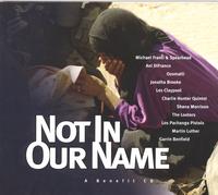 Various Artists : Not In Our Name