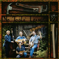 No Tools Loaned : No Tools Loaned