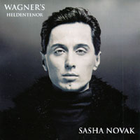 Sasha Novak : Wagner's Heldentenor