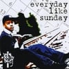 NOVEJ: Everyday Like Sunday