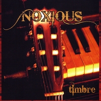 Noxious : Timbre