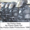 NO POLICE STATE GIRL: No Police State