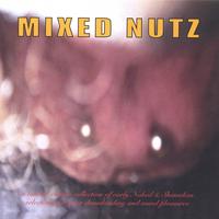 NAKED & SHAMELESS: Mixed Nutz