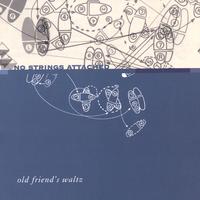 No Strings Attached : Old Friends Waltz