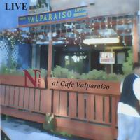 N-Side,the blessed one : LIVE@ Cafe Valparaiso