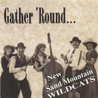 New Sand Mountain Wildcats : Gather 'Round